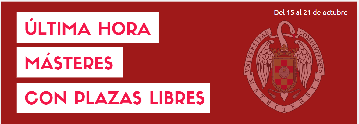 Última oportunidad para solicitar Máster UCM